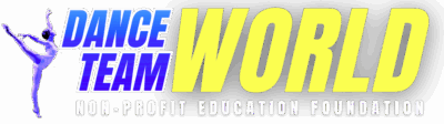 Dance Team World | Non-Profit Education Foundation